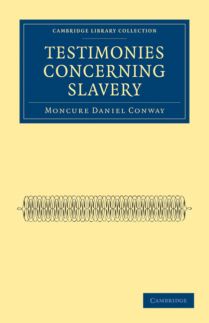 Testimonies Concerning Slavery (Paperback / softback) 9781108026246