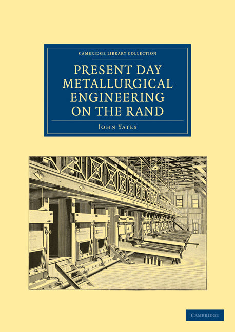 Present Day Metallurgical Engineering on the Rand (Paperback / softback) 9781108026635