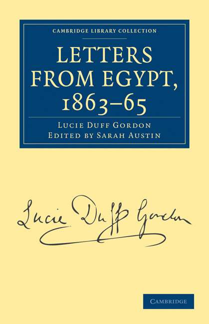 Letters from Egypt, 1863–65 (Paperback / softback) 9781108026734