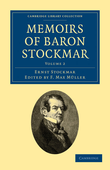 Memoirs of Baron Stockmar (Paperback / softback) 9781108026970