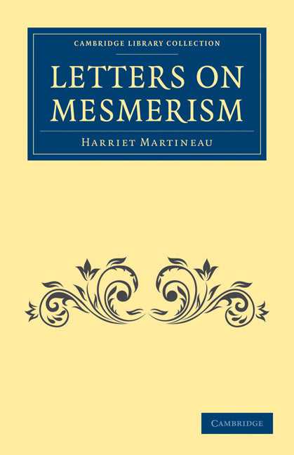 Letters on Mesmerism (Paperback / softback) 9781108027403