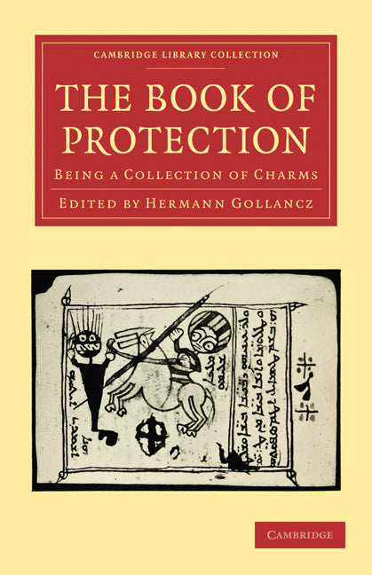 The Book of Protection; Being a Collection of Charms (Paperback / softback) 9781108027748