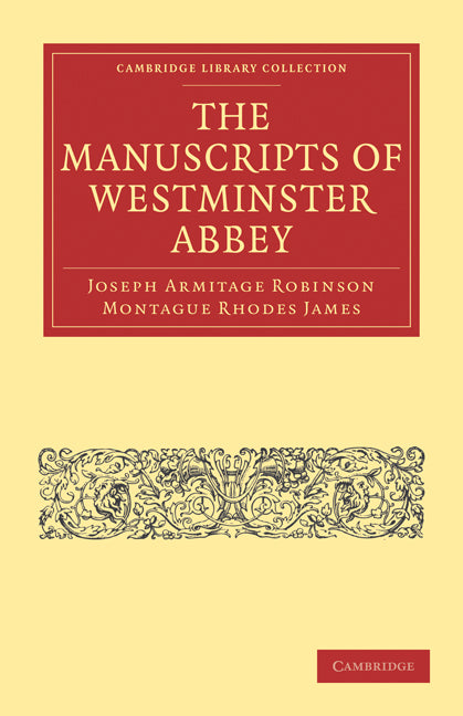 The Manuscripts of Westminster Abbey (Paperback / softback) 9781108027878