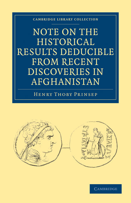 Note on the Historical Results Deducible from Recent Discoveries in Afghanistan (Paperback / softback) 9781108028714