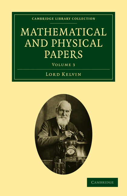Mathematical and Physical Papers (Paperback / softback) 9781108029001