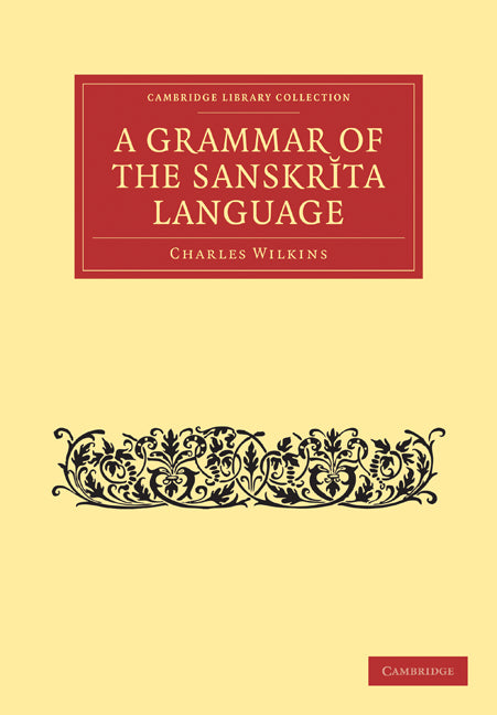 Grammar of the Sanskrit Language (Paperback / softback) 9781108030267