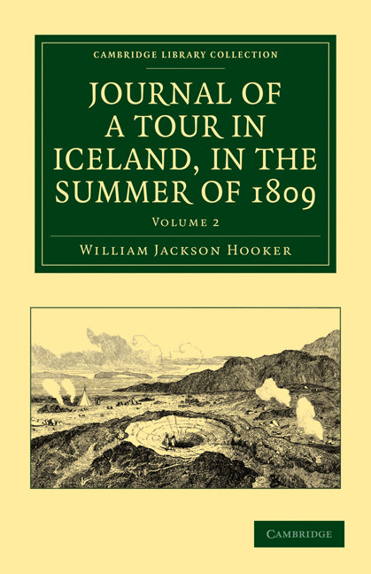 Journal of a Tour in Iceland, in the Summer of 1809 (Paperback / softback) 9781108030496