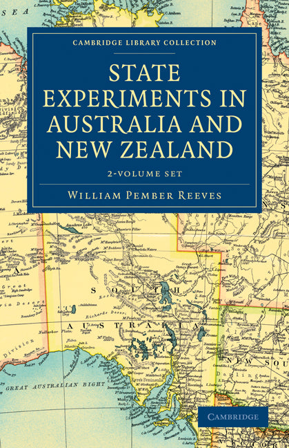 State Experiments in Australia and New Zealand 2 Volume Set (Multiple-component retail product) 9781108030618