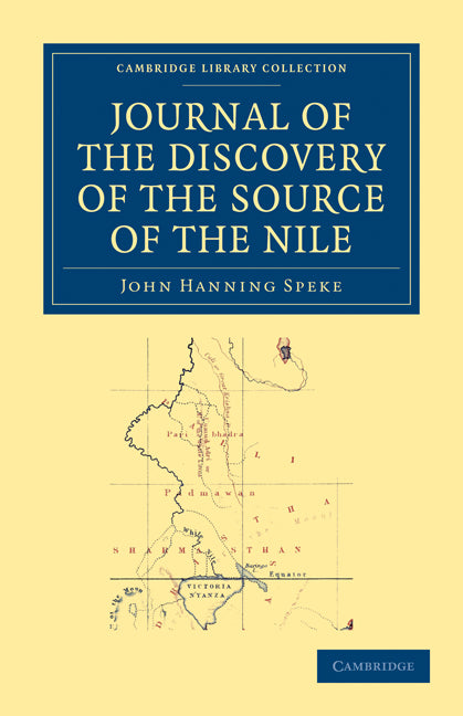 Journal of the Discovery of the Source of the Nile (Paperback / softback) 9781108031233