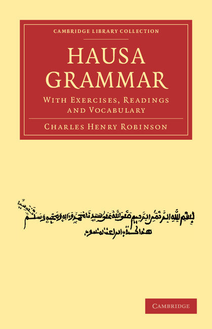 Hausa Grammar; With Exercises, Readings and Vocabulary (Paperback / softback) 9781108031370