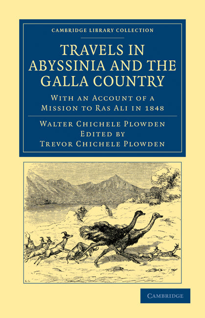 Travels in Abyssinia and the Galla Country; With an Account of a Mission to Ras Ali in 1848 (Paperback / softback) 9781108031455