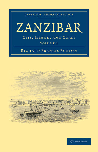 Zanzibar; City, Island, and Coast (Paperback / softback) 9781108031462