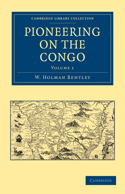 Pioneering on the Congo (Paperback / softback) 9781108031950