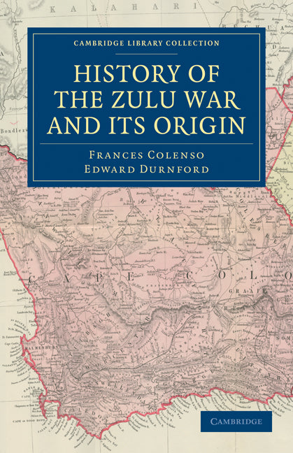 History of the Zulu War and its Origin (Paperback / softback) 9781108032094