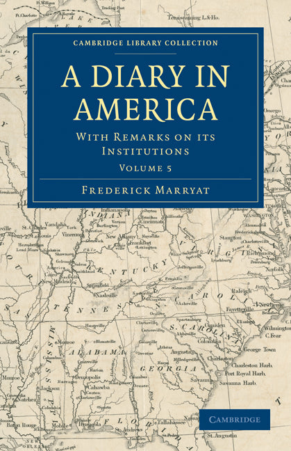 A Diary in America; With Remarks on its Institutions (Paperback / softback) 9781108032452