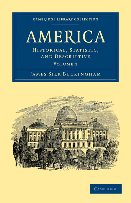 America; Historical, Statistic, and Descriptive (Paperback / softback) 9781108032513