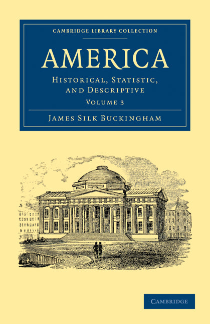America; Historical, Statistic, and Descriptive (Paperback / softback) 9781108032537