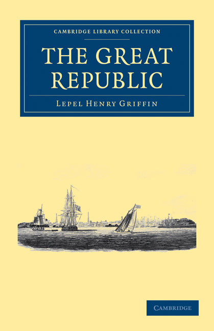 The Great Republic (Paperback / softback) 9781108032605