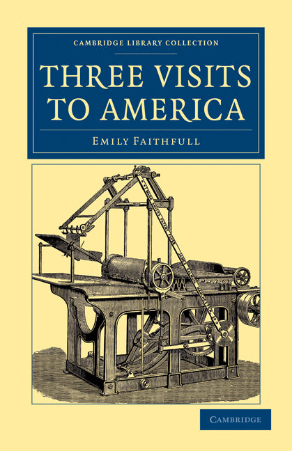 Three Visits to America (Paperback / softback) 9781108033404