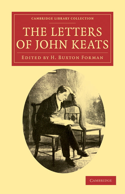 The Letters of John Keats (Paperback / softback) 9781108034210