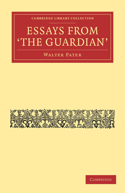 Essays from The Guardian (Paperback / softback) 9781108034319