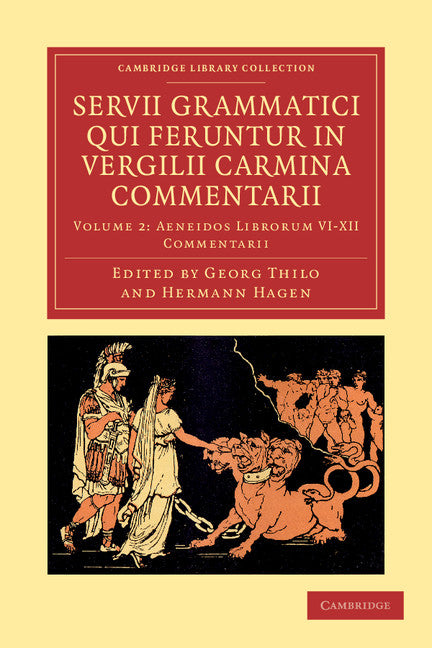 Servii Grammatici Qui Feruntur in Vergilii Carmina Commentarii (Paperback / softback) 9781108035507