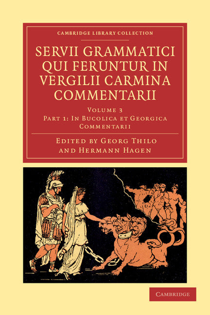 Servii Grammatici Qui Feruntur in Vergilii Carmina Commentarii (Paperback / softback) 9781108035514