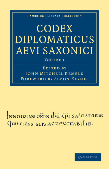 Codex Diplomaticus Aevi Saxonici (Paperback / softback) 9781108035859
