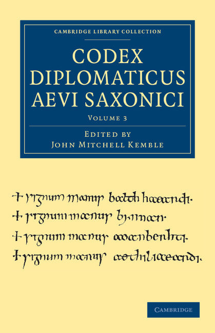 Codex Diplomaticus Aevi Saxonici (Paperback / softback) 9781108035873