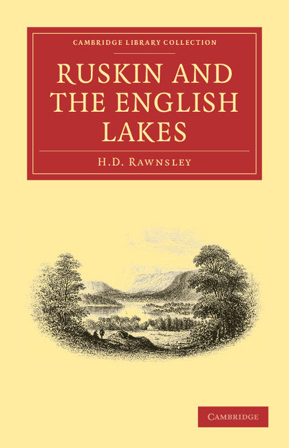 Ruskin and the English Lakes (Paperback / softback) 9781108036009