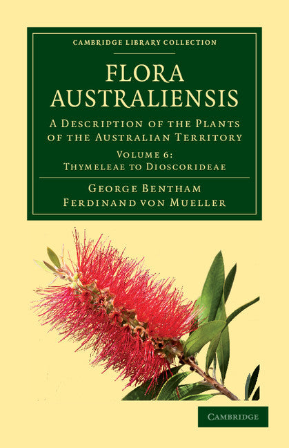 Flora Australiensis; A Description of the Plants of the Australian Territory (Paperback / softback) 9781108037433