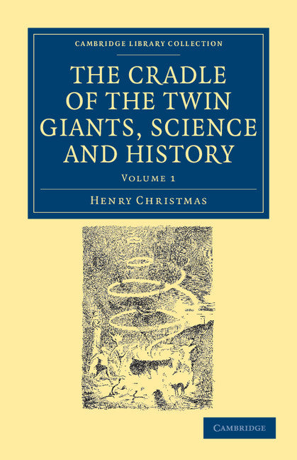 The Cradle of the Twin Giants, Science and History (Paperback / softback) 9781108037624