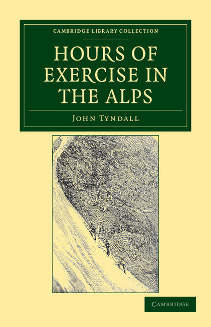 Hours of Exercise in the Alps (Paperback / softback) 9781108037822