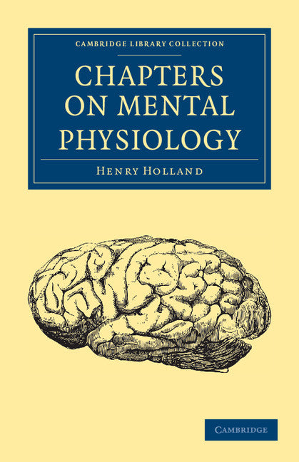 Chapters on Mental Physiology (Paperback / softback) 9781108037938