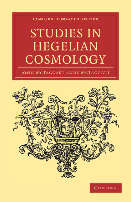 Studies in Hegelian Cosmology (Paperback / softback) 9781108037945