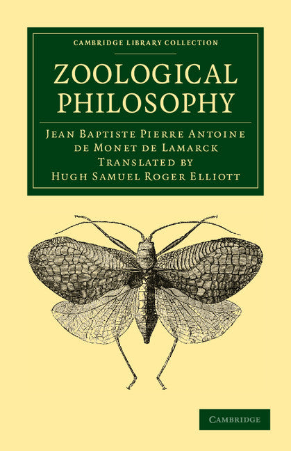 Zoological Philosophy; An Exposition with Regard to the Natural History of Animals (Paperback / softback) 9781108038423