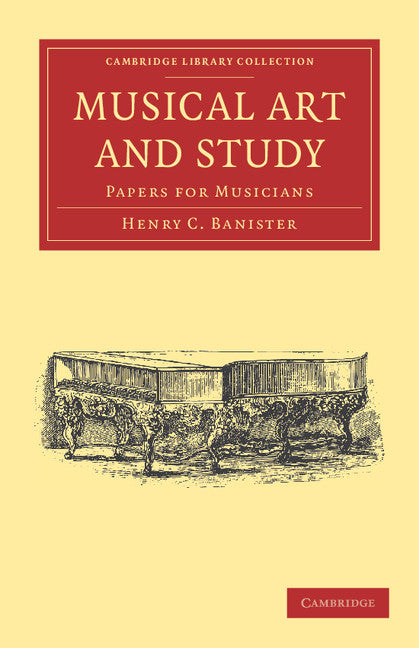 Musical Art and Study; Papers for Musicians (Paperback / softback) 9781108038560