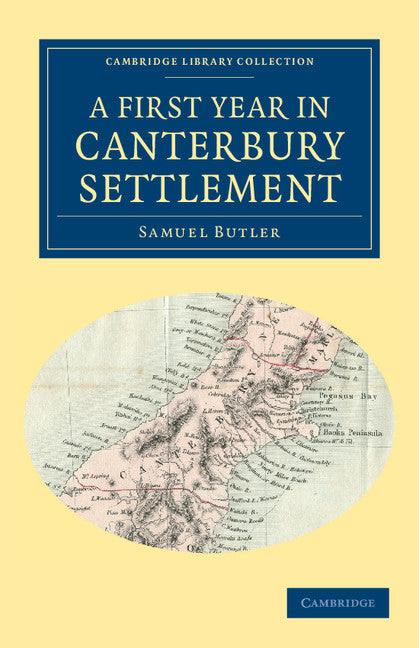 A First Year in Canterbury Settlement (Paperback / softback) 9781108039383