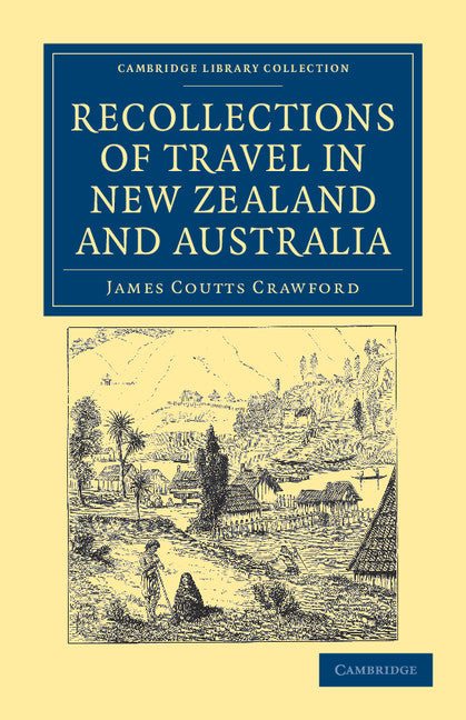 Recollections of Travel in New Zealand and Australia (Paperback / softback) 9781108039390