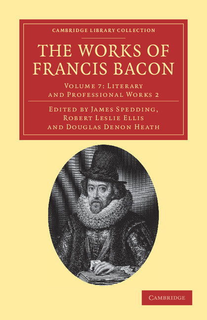 The Works of Francis Bacon (Paperback / softback) 9781108040709