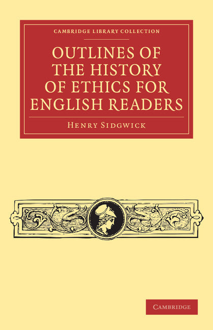 Outlines of the History of Ethics for English Readers (Paperback / softback) 9781108041041