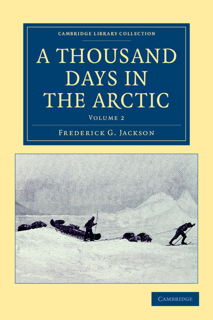 A Thousand Days in the Arctic (Paperback / softback) 9781108041652