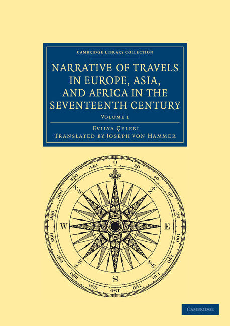 Narrative of Travels in Europe, Asia, and Africa in the Seventeenth Century (Paperback / softback) 9781108041782