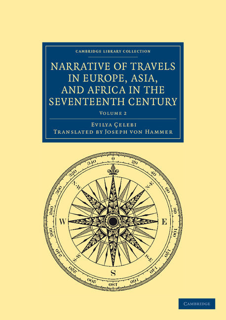 Narrative of Travels in Europe, Asia, and Africa in the Seventeenth Century (Paperback / softback) 9781108041799