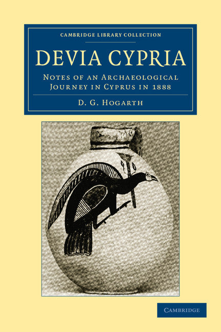 Devia Cypria; Notes of an Archaeological Journey in Cyprus in 1888 (Paperback / softback) 9781108041935