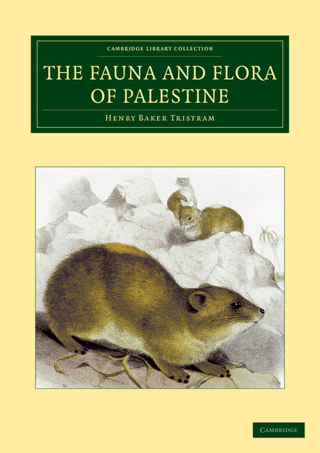 The Fauna and Flora of Palestine (Paperback / softback) 9781108042048