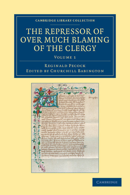 The Repressor of Over Much Blaming of the Clergy (Paperback / softback) 9781108043045