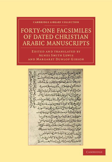 Forty-One Facsimiles of Dated Christian Arabic Manuscripts (Paperback / softback) 9781108043526