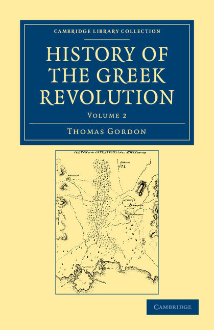 History of the Greek Revolution (Paperback / softback) 9781108043540