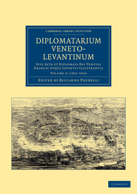 Diplomatarium veneto-levantinum (Paperback / softback) 9781108043571